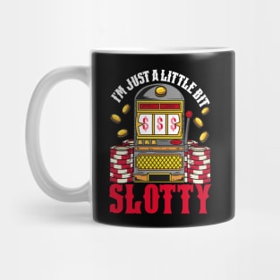 Jackpot Slot Machine design - I'm just a little bit slotty Mug